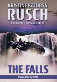 Cover image for The Falls: A Diving Universe Novel