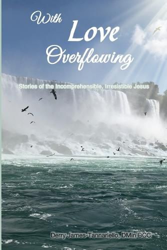 Cover image for With Love Overflowing