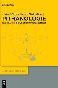 Cover image for Pithanologie: Exemplarische Studien Zum UEberzeugenden