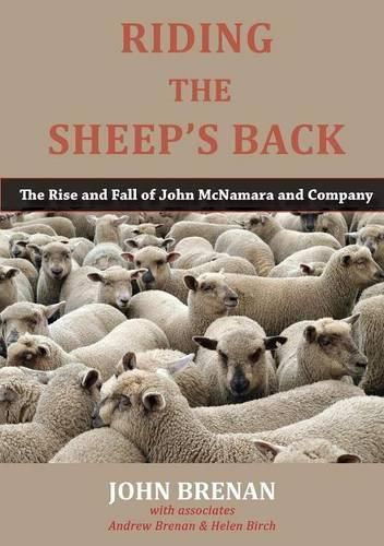 Cover image for Riding the Sheep's Back: The Rise and Fall of John McNamara and Company