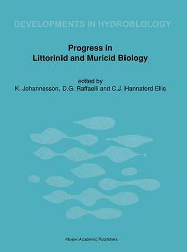 Cover image for Progress in Littorinid and Muricid Biology: Proceedings of the Second European Meeting on Littorinid Biology, Tjarnoe Marine Biological Laboratory, Sweden, July 4-8, 1988