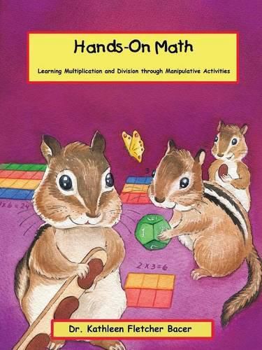 Cover image for Hands-On Math: Learning Multiplication and Division Through Manipulative Activities