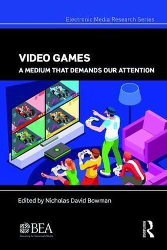 Video Games: A Medium That Demands Our Attention