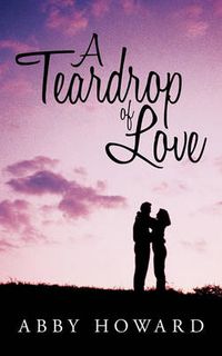 Cover image for A Teardrop of Love