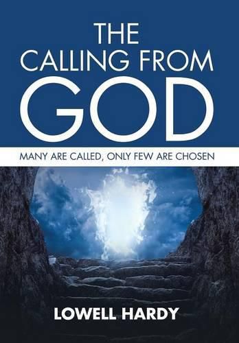 Cover image for The Calling from God: Many are called, only few are chosen