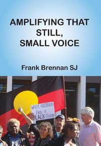 Cover image for Amplifying that Still, Small Voice