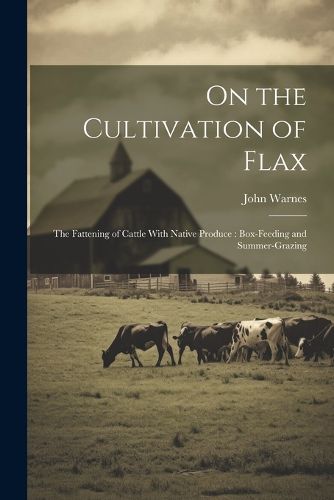 Cover image for On the Cultivation of Flax