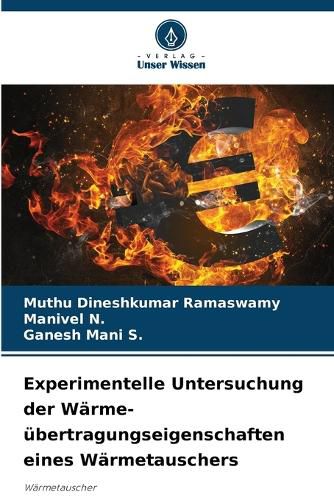 Cover image for Experimentelle Untersuchung der Waerme- uebertragungseigenschaften eines Waermetauschers