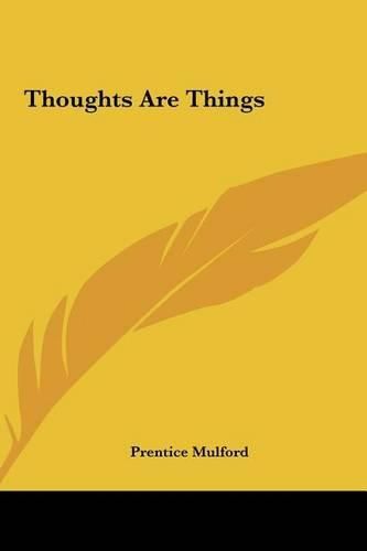 Cover image for Thoughts Are Things