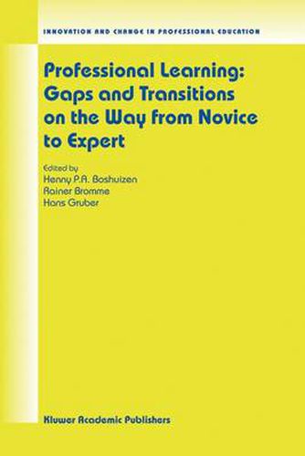 Cover image for Professional Learning: Gaps and Transitions on the Way from Novice to Expert