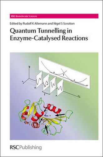 Cover image for Quantum Tunnelling in Enzyme-Catalysed Reactions