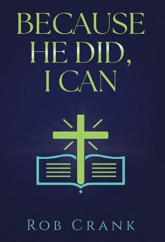 Cover image for Because He Did, I Can