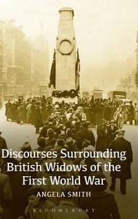 Cover image for Discourses Surrounding British Widows of the First World War