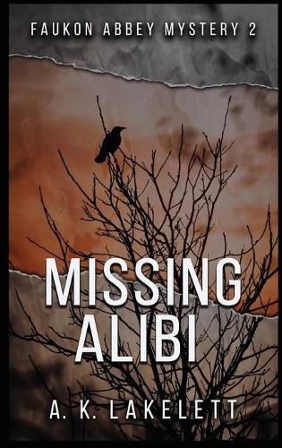Cover image for Missing Alibi: A tale of Deceit