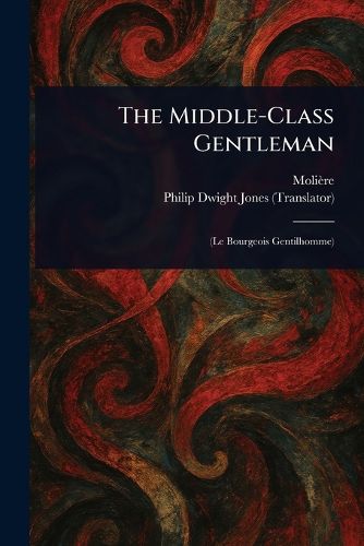 Cover image for The Middle-Class Gentleman