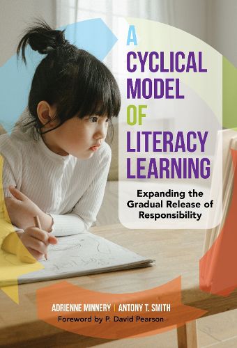 A Cyclical Model of Literacy Learning