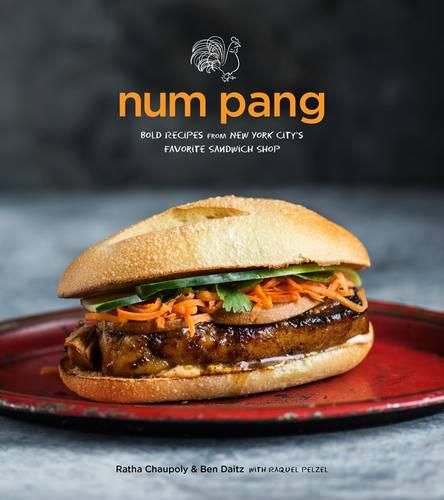 Cover image for Num Pang: Bold Recipes from New York City's Favorite Sandwich Shop