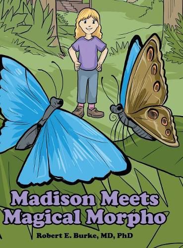 Cover image for Madison Meets Magical Morpho