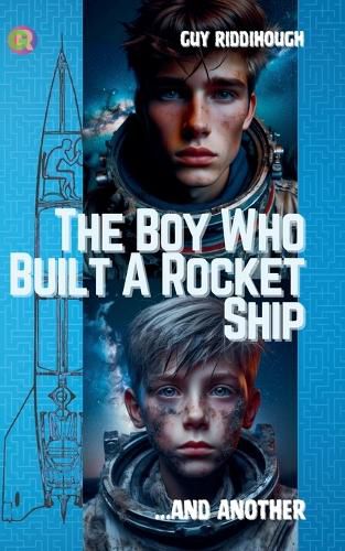 Cover image for The Boy Who Built A Rocket Ship And Another