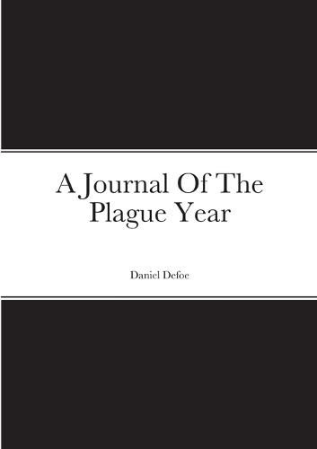 Cover image for A Journal Of The Plague Year
