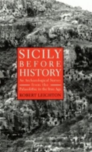 Cover image for Sicily before History: An Archaeological Survey from the Palaeolithic to the Iron Age