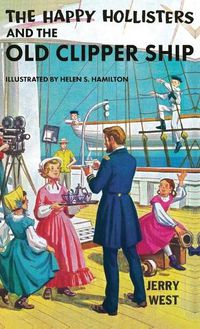 Cover image for The Happy Hollisters and the Old Clipper Ship