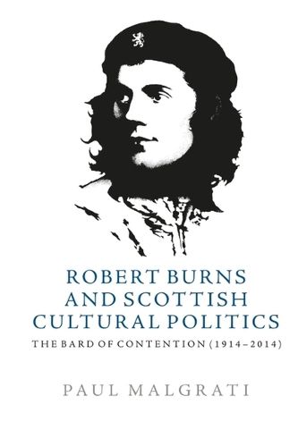 Robert Burns and Scottish Cultural Politics