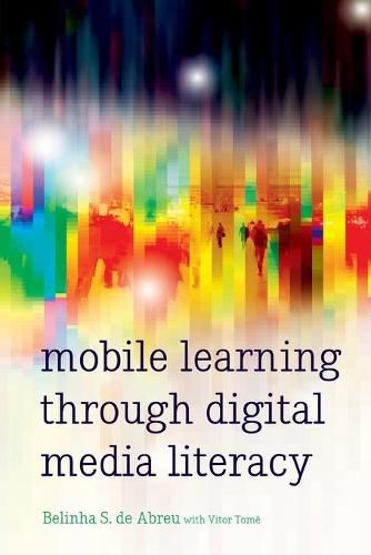 Mobile Learning through Digital Media Literacy