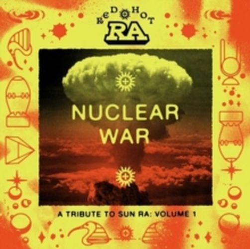 Cover image for Nuclear War - Red Hot & Ra ** ORANGE YELLOW SPLATTER VINYL