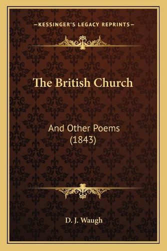 Cover image for The British Church: And Other Poems (1843)