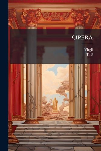 Cover image for Opera: Ex Optimis Editionibus Recensita Et Emendata
