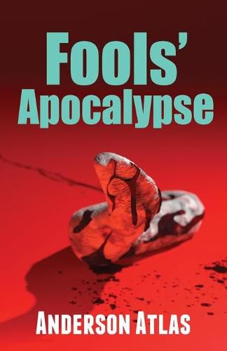 Cover image for Fools' Apocalypse: Apocalypse Sci Fi Thriller