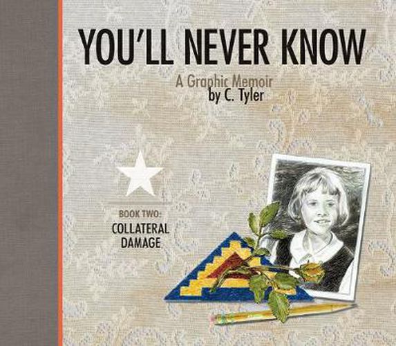 Cover image for You'll Never Know: Collateral Damage