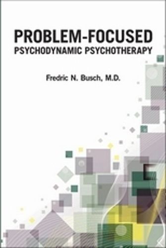 Cover image for Problem-Focused Psychodynamic Psychotherapy