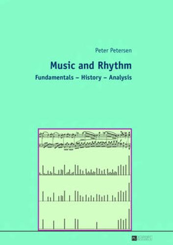 Cover image for Music and Rhythm: Fundamentals - History - Analysis