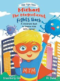 Cover image for Michael the Magnificent Fights Back