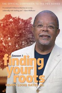 Cover image for Finding Your Roots, Season 1: The Official Companion to the PBS Series
