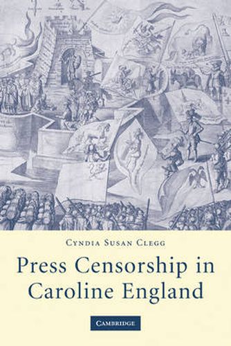 Cover image for Press Censorship in Caroline England