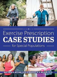 Cover image for Exercise Prescription Case Studies for Special Populations