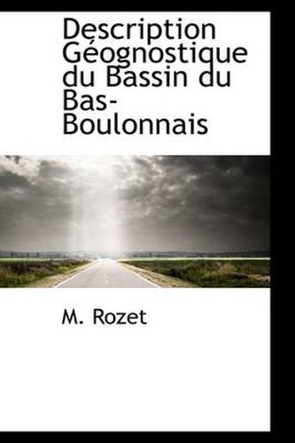 Cover image for Description G Ognostique Du Bassin Du Bas-Boulonnais