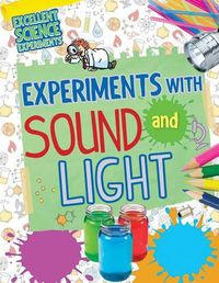 Cover image for Experiments with Sound and Light