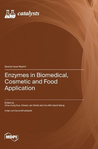 Enzymes in Biomedical, Cosmetic and Food Application