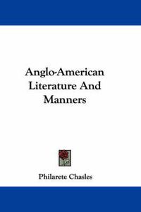 Cover image for Anglo-American Literature and Manners