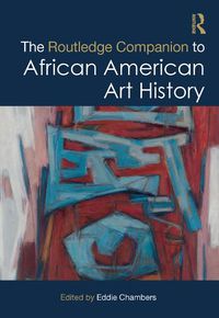 Cover image for The Routledge Companion to African American Art History