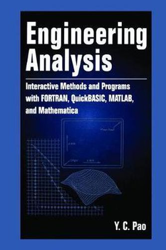 Cover image for Engineering Analysis: Interactive Methods and Programs with FORTRAN, QuickBASIC, MATLAB, and Mathematica