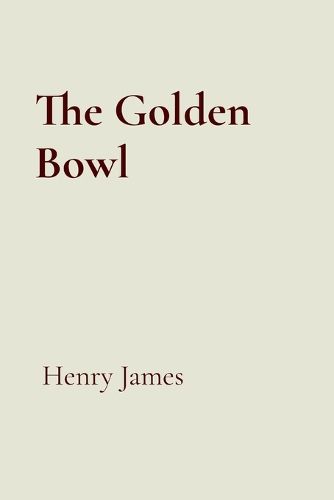 Cover image for The Golden Bowl
