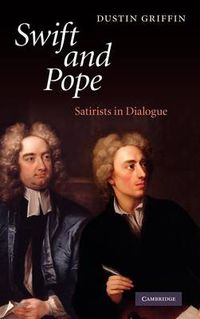 Cover image for Swift and Pope: Satirists in Dialogue