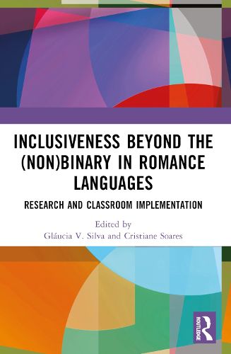 Cover image for Inclusiveness Beyond the (Non)binary in Romance Languages