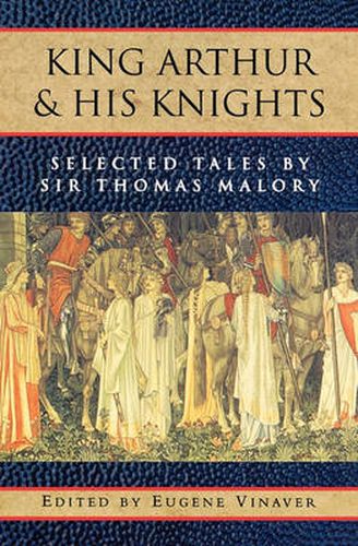 Cover image for King Arthur and his Knights: Selected Tales