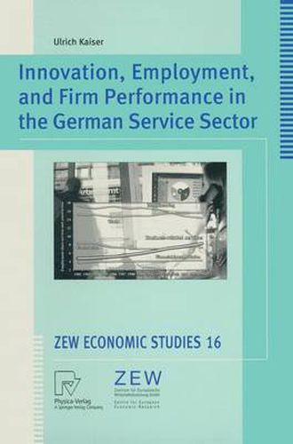 Cover image for Innovation, Employment, and Firm Performance in the German Service Sector